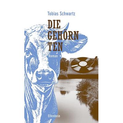 Die Gehörnten, Gebundene Ausgabe von Tobias Schwartz, Elfenbein, 978-3-96160-079-3