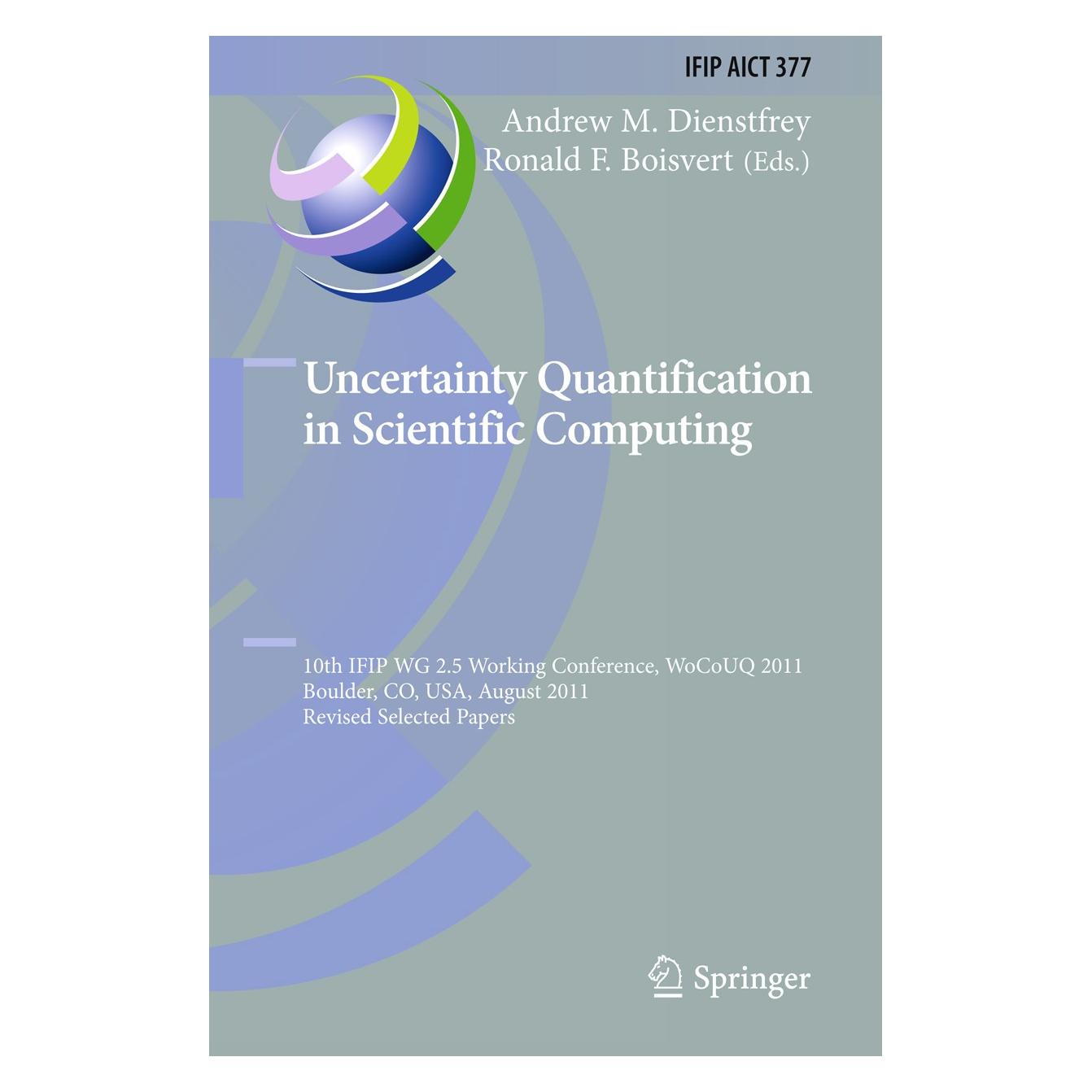 Springer Uncertainty Quantification in Scientifi (Englisch, Hardcover, Andrew M. Dienstfrey, Ronald F. Boisvert) (9783642326769)