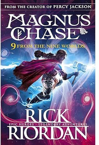 Puffin 9 From the Nine Worlds: Magnus Chase and the Gods of Asgard by Rick Riordan