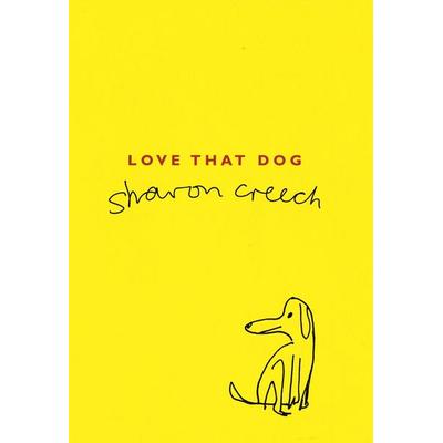 Love That Dog, Taschenbuch von Sharon Creech, Bloomsbury Trade, 978-0-7475-5749-4