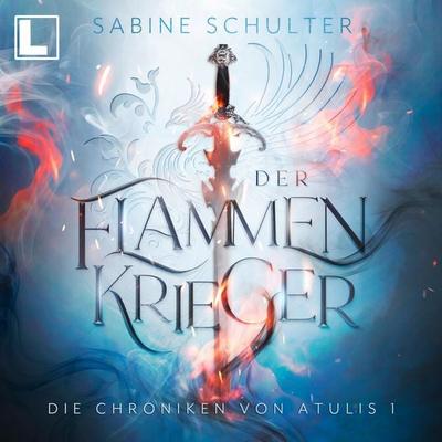 Der Flammenkrieger - Sabine Schulter, Audio, 4255674812862