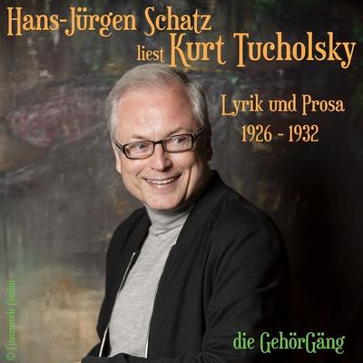 Hans-Jürgen Schatz liest Kurt Tucholsky Vol.2 - Kurt Tucholsky, Audio, 4099994810241