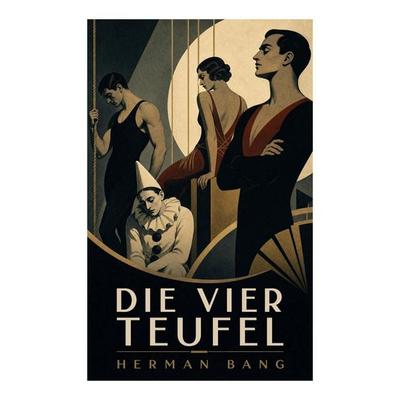 Die vier Teufel, Taschenbuch von Herman Bang, E-artnow, 978-80-273-4698-1