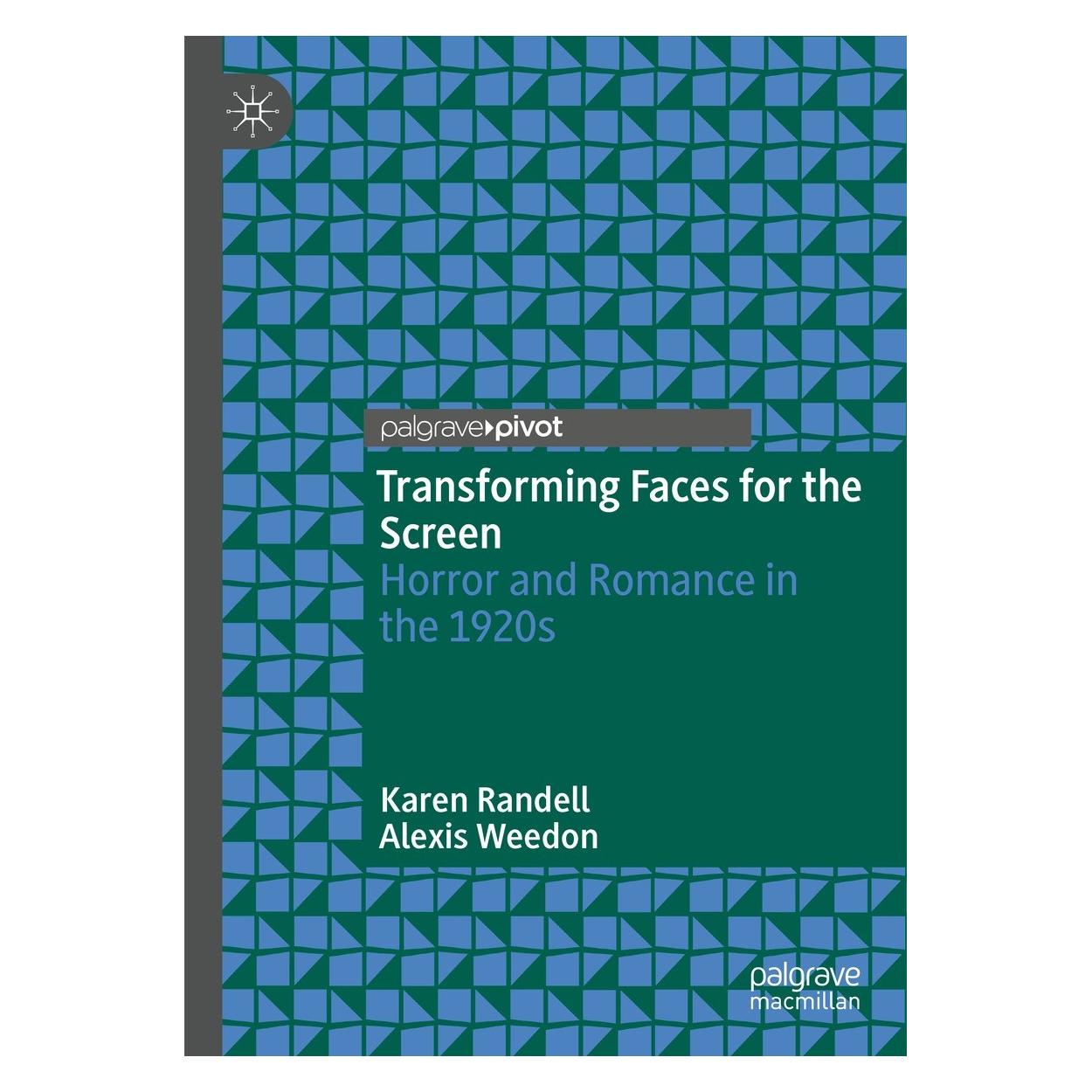 Springer Randell:Transforming Faces for the Scre (Englisch, Hardcover, Alexis Weedon, Karen Randell) (9783031400285)