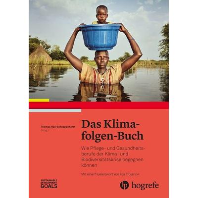 Das Klimafolgen-Buch, Taschenbuch von , Hogrefe AG, 978-3-456-86332-0