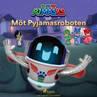 Pyjamashjältarna - Möt Pyjamasroboten - Eone, Audio, 9788726809183