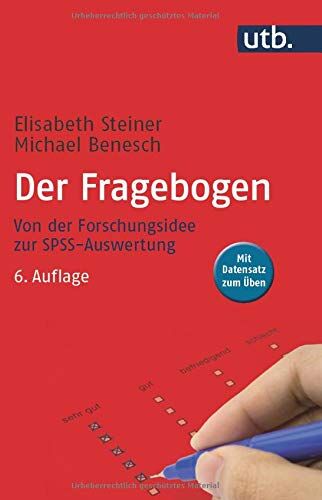 Elisabeth Steiner - Der Fragebogen: Von der Forschungsidee zur SPSS-Auswertung - Preis vom 19.10.2026 19:33:35 h