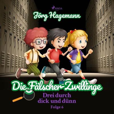 Die Fälscher-Zwillinge (Drei durch dick und dünn, Folge 6) - Jörg Hagemann, Audio, 9788711932339