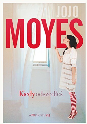 Jojo Moyes - Kiedy odszedles - Preis vom 11.10.2026 03:10:56 h