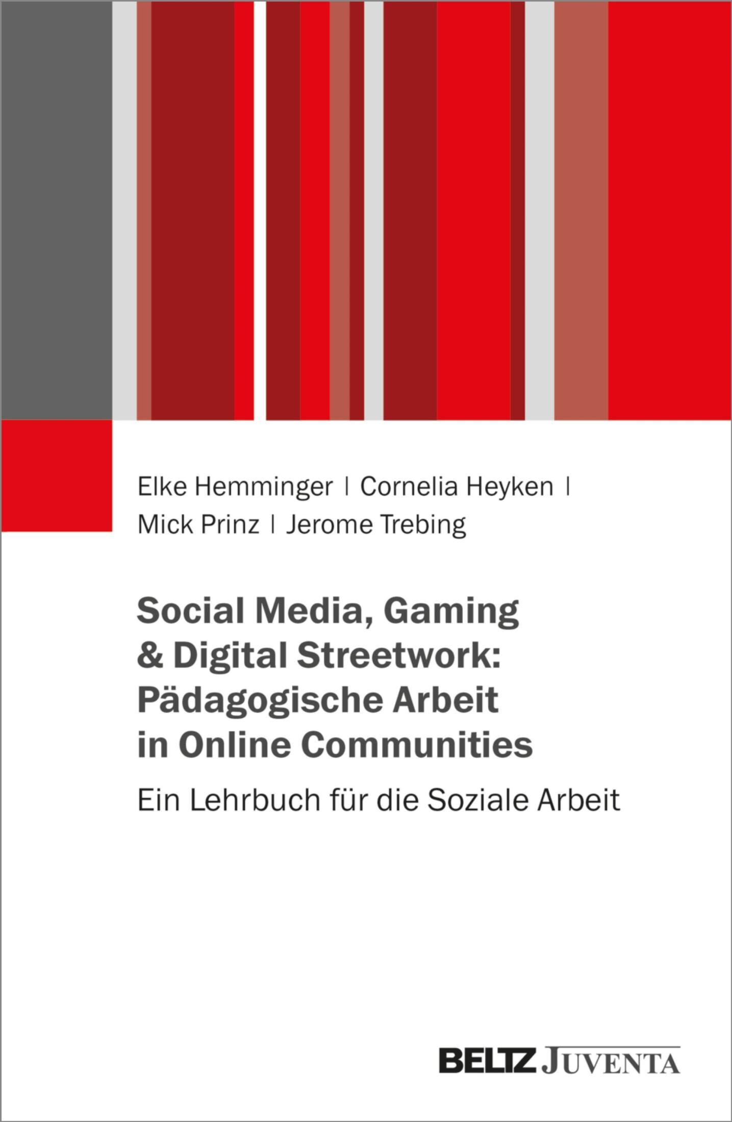 beltz verlag Social Media, Gaming & Digital Streetwork: Pädagogische Arbeit in Online-Communitys