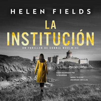 La institución - Helen Fields, Audio, 9789979648857