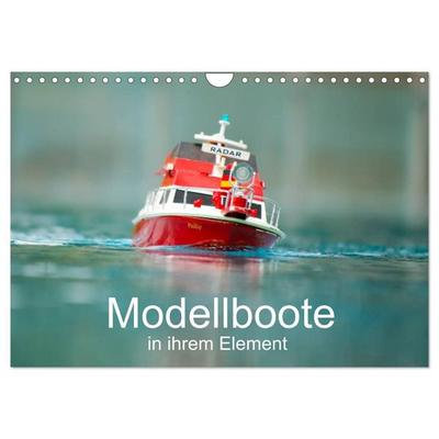 Modellboote in ihrem Element (Wandkalender 2027 DIN A4 quer), CALVENDO Monatskalender