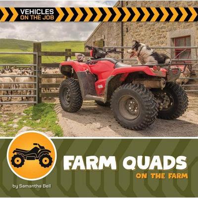 Farm Quads on the Farm, Taschenbuch von Samantha Bell, Cherry Lake Publishing, 978-1-66897-407-0