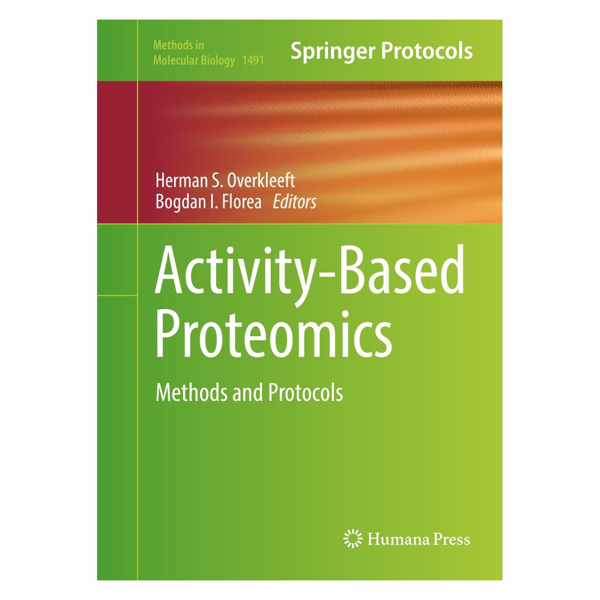 Springer Activity-Based Proteomics (Englisch, Hardcover, Bogdan I. Florea, Herman S. Overkleeft) (9781493964376)