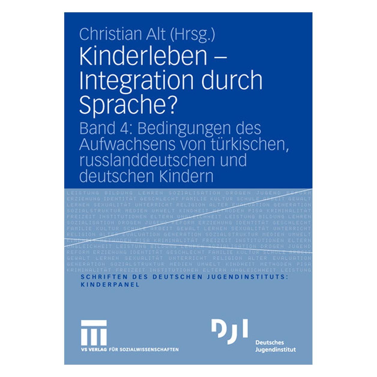 VS Kinderleben - Integration durch Sprache? (Deutsch, Softcover, Christian Alt) (35139025)