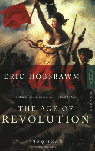 Hobsbawm, Eric J. - Age of Revolution: Europe, 1789-1848 - Preis vom 17.10.2026 19:25:27 h