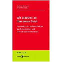 Ich glaube an den Heiligen Geist, Fachbücher von Jürgen Stolze, Burkhard Neumann