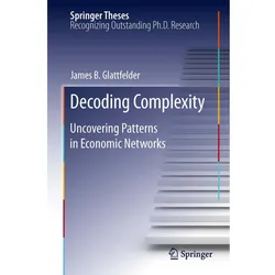 Decoding Complexity, Fachbücher von James Glattfelder
