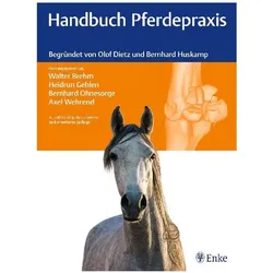 Handbuch Pferdepraxis, Fachbücher von Axel Wehrend, Heidrun Gehlen, Bernhard Ohnesorge, Walter Brehm, Bernhard Huskamp, Olof Dietz