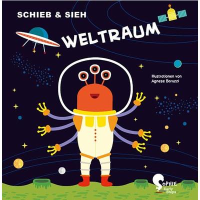 Weltraum, Taschenbuch von Agnese Baruzzi, Sophie Verlag GmbH, 978-3-96808-022-2