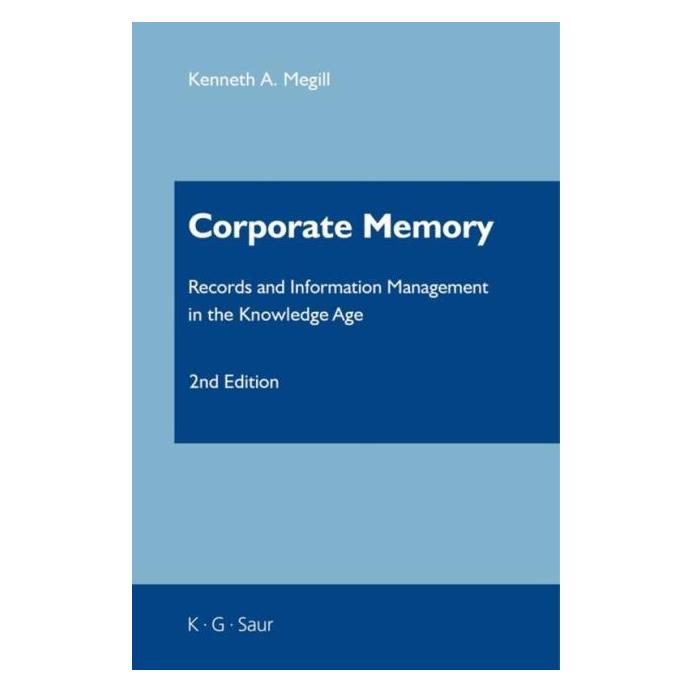 De Gruyter Megill,K.A.:Corporate Memory (Englisch, Hardcover, Kenneth A Megill) (67833518)