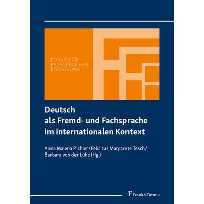 Deutsch als Fremd- und Fachsprache im internationalen Kontext, Taschenbuch von , Frank & Timme, 978-3-7329-1047-2