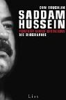 Con Coughlin - Saddam Hussein: Porträt eines Diktators - Eine Biografie - Preis vom 13.10.2026 11:25:28 h