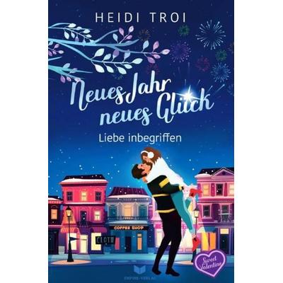 Sweet Valentine / Neues Jahr, neues Glück – Liebe inbegriffen, Taschenbuch von Heidi Troi, Epubli, 978-3-7584-1627-9