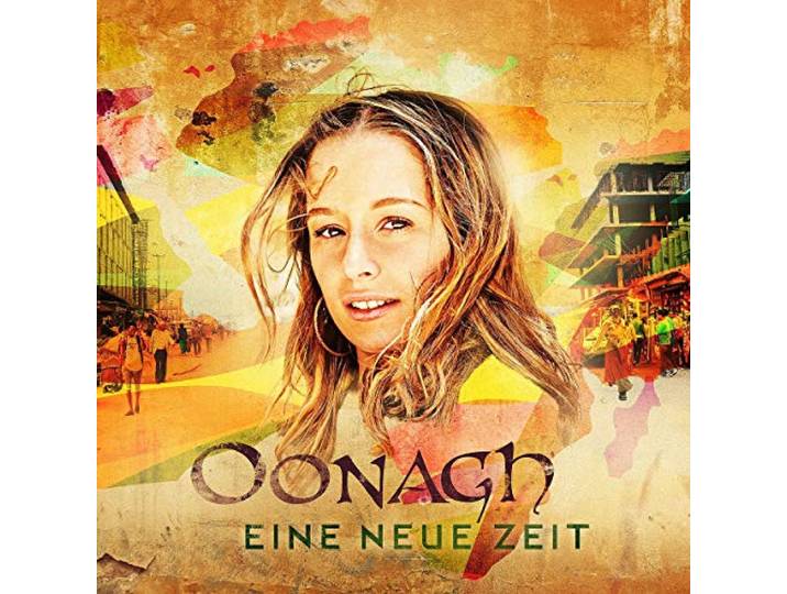 Oonagh - Eine Neue Zeit