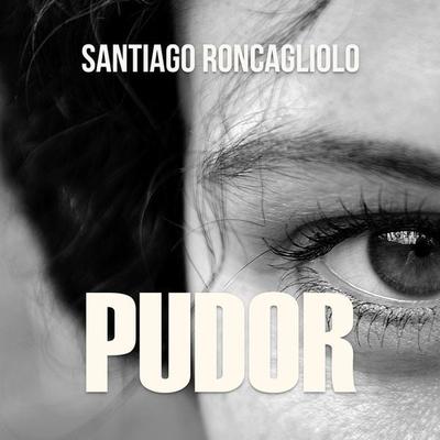 Pudor - Santiago Roncagliolo, Audio, 9789177788256