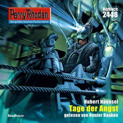 Perry Rhodan 2448: Tage der Angst - Hubert Haensel, Audio, 4056198031827
