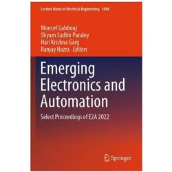 Emerging Electronics and Automation, Fachbücher von Sudhir Pandey, Ranjay Hazra, Hari Moncef Gabbouj, Shyam Krishna Garg