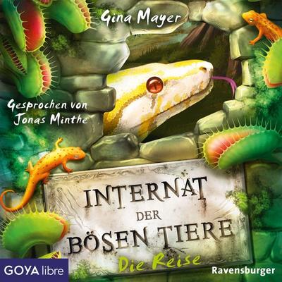 Internat der bösen Tiere. Die Reise [Band 3 (Ungekürzt)] - Gina Mayer, Audio, 4064066969806