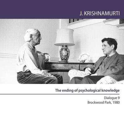 The ending of psychological knowledge - Jiddu Krishnamurti, Audio, 9781911140795