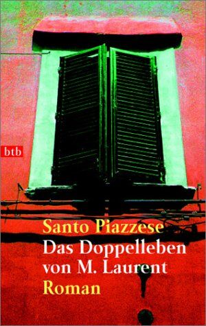 Santo Piazzese - Das Doppelleben von M. Laurent. - Preis vom 09.10.2026 07:28:09 h