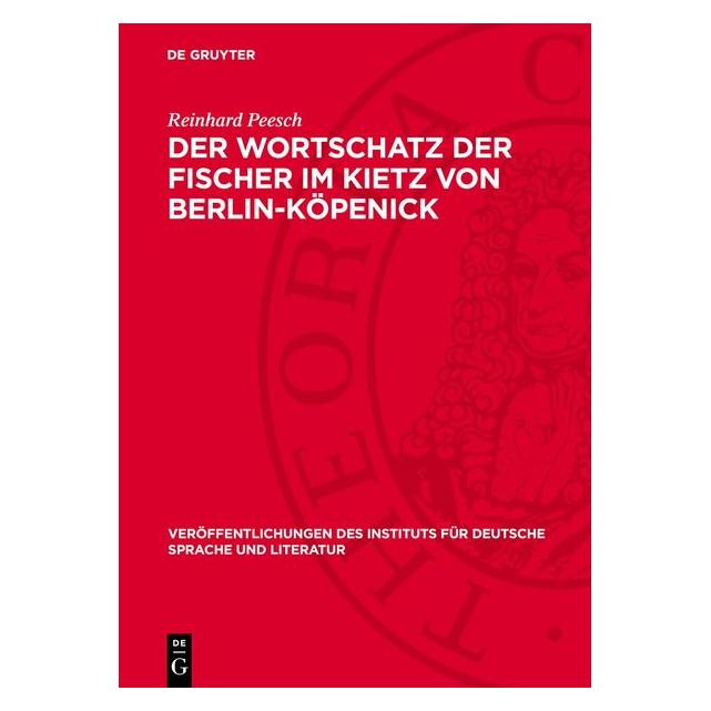 De Gruyter Peesch:Der Wortschatz der Fischer im Ki (Deutsch, Hardcover, Reinhard Peesch) (67795518)