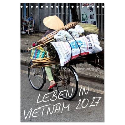 Leben in Vietnam 2027 (Tischkalender 2027 DIN A5 hoch), CALVENDO Monatskalender
