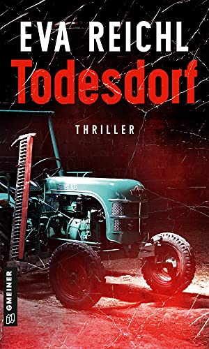 Eva Reichl - Todesdorf: Thriller (Thriller im GMEINER-Verlag) - Preis vom 09.10.2026 07:28:09 h