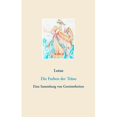 Die Farben der Träne, Taschenbuch von Fabian Voss, BoD – Books on Demand, 978-3-7481-6591-0