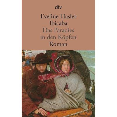 Ibicaba, Taschenbuch von Eveline Hasler, dtv