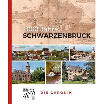 1000 Jahre Schwarzenbruck, Gebundene Ausgabe von Daniel Gürtler, Sandberg, 978-3-96486-032-3