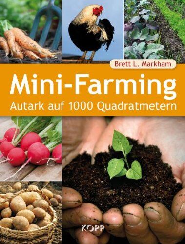 Markham, Brett L. - Mini-Farming - Preis vom 09.10.2026 07:28:09 h