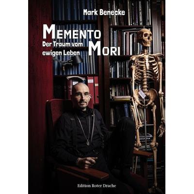 Memento Mori, Gebundene Ausgabe von Mark Benecke, Edition Roter Drache, 978-3-96815-052-9
