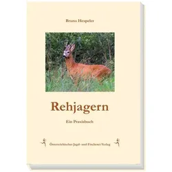 Rehjagern, Ratgeber von Bruno Hespeler