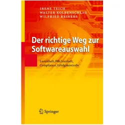 Der richtige Weg zur Softwareauswahl, Fachbücher von Walter Kolbenschlag, Wilfried Reiners, Irene Teich