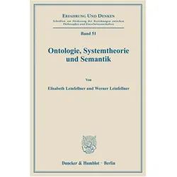 Ontologie, Systemtheorie und Semantik., Sachbücher von Elisabeth Leinfellner, Werner Leinfellner