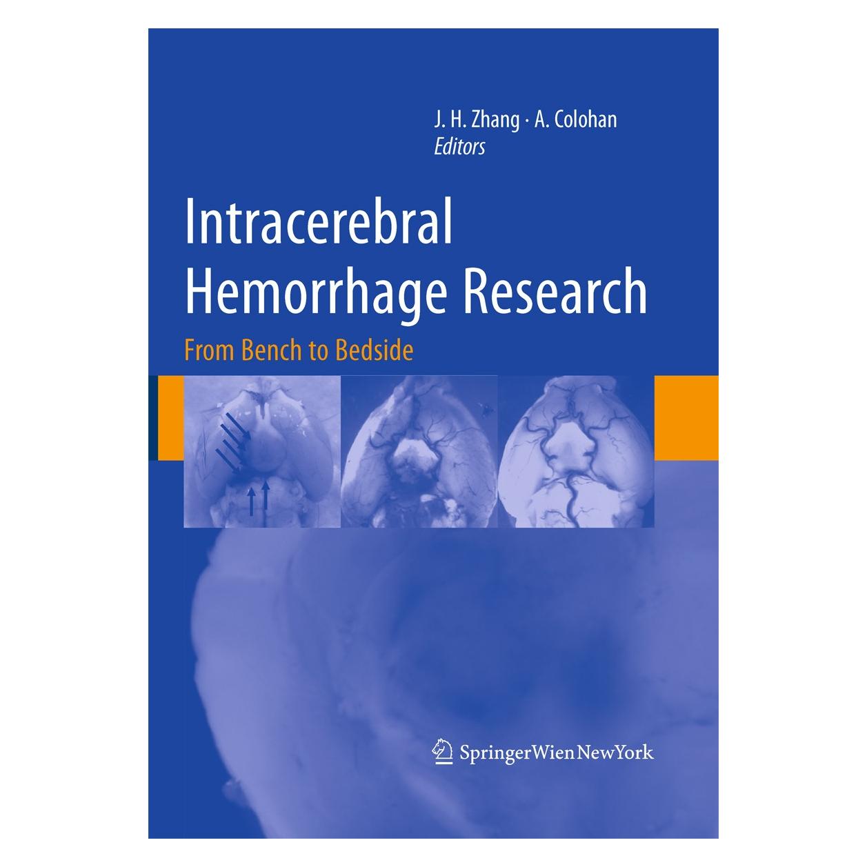 Springer Intracerebral Hemorrhage Research (Englisch, Hardcover, Austin Colohan, John Zhang) (9783709106921)