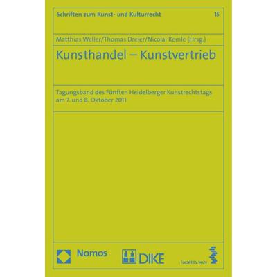 Kunsthandel - Kunstvertrieb, Taschenbuch von , Nomos, 978-3-8329-7693-4