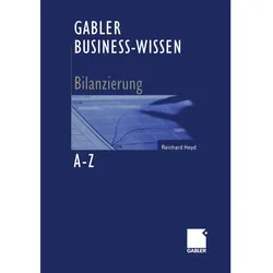 Business-Wissen A-Z Bilanzierung, Fachbücher von Reinhard Heyd