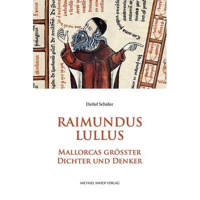 Raimundus Lullus, Taschenbuch von Detlef Schäfer, Michael Imhof Verlag, 978-3-7319-1163-0